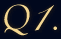Q1