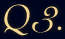 Q3